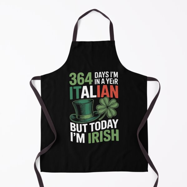 Item preview, 364 Days A Year I'm Italian Today I'm Irish St Patricks Day designed and sold by VENOM0RIOT.