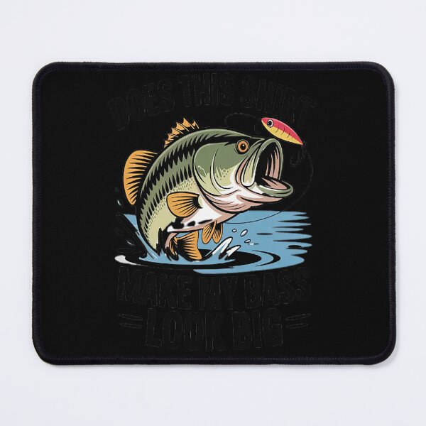 Item preview, Does This Make My Bass Look Big Fishing (1)_1 designed and sold by StuffNestie.