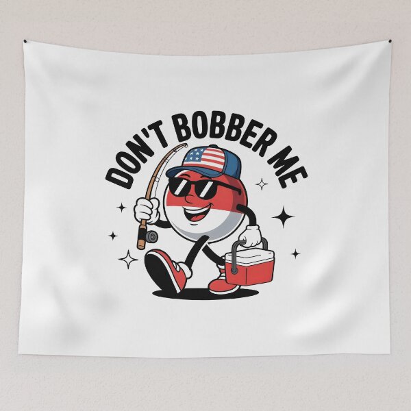 Item preview, Don't Bobber Me America Patriotic Fishing designed and sold by wansilastomi.