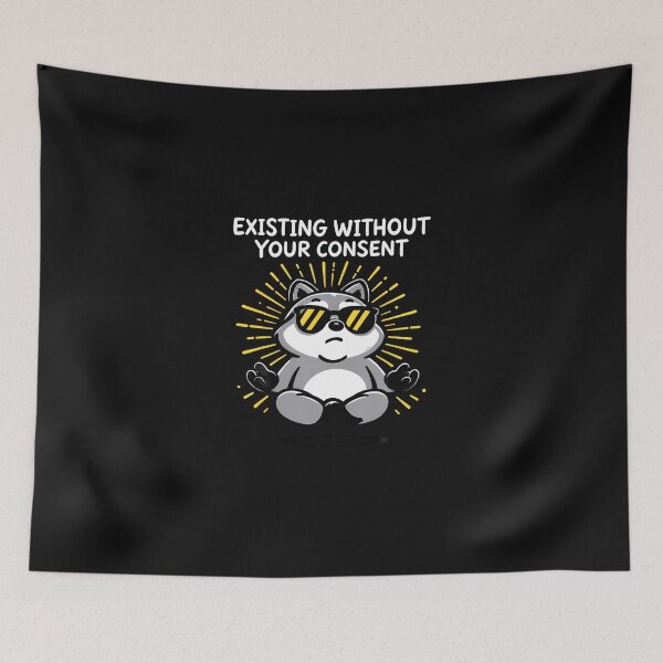 Item preview, Existing Without Your Consent designed and sold by Thestackingfig.