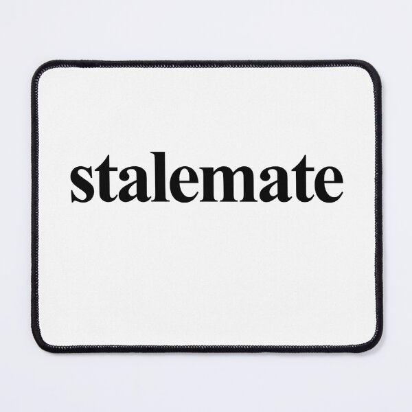 Item preview, Stalemate designed and sold by birdspinestudio.