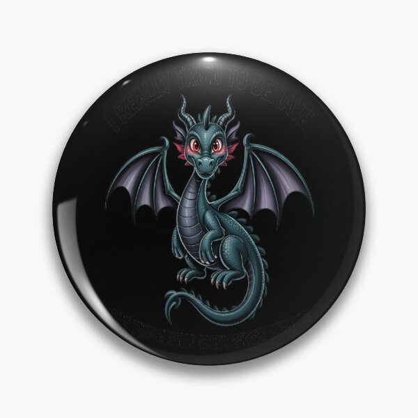 Item preview, Dragons Unleashed I Really Tried To Behave But There Were Many Other Options designed and sold by StuffNestie.