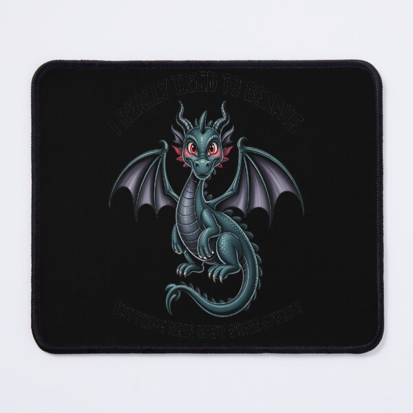 Item preview, Dragons Unleashed I Really Tried To Behave But There Were Many Other Options designed and sold by StuffNestie.