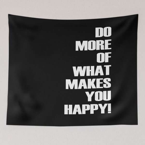 Item preview, Do more of what makes you happy - Do your thing designed and sold by ChrisFeil.
