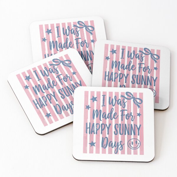 Item preview, I Was Made for Happy Sunny Days designed and sold by Savelievich.