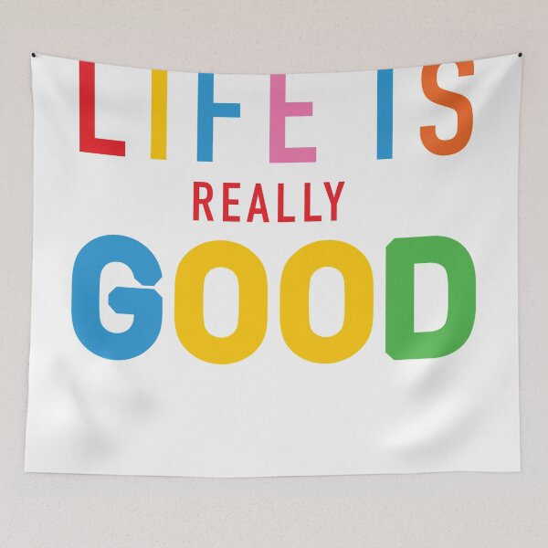 Item preview, Life Is Really Good  designed and sold by corbrand.