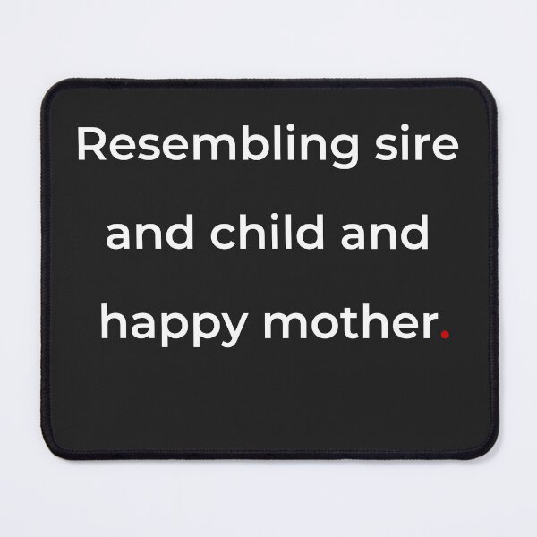 Item preview, "Resembling sire and child and happy mother" - print white designed and sold by ariksworld.