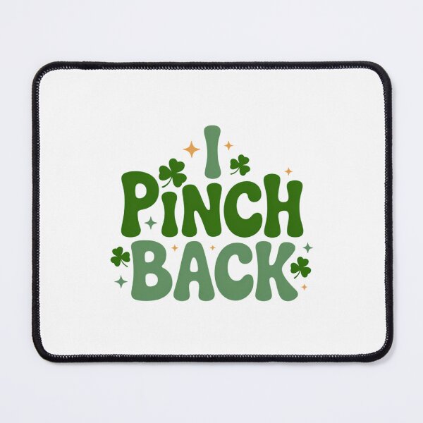 Item preview, I Pinch Back St Patrick's Day St Paddys designed and sold by IdunayaStore.