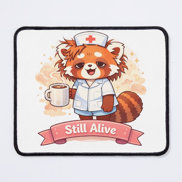 Item preview, Still Alive – Nurse Panda designed and sold by Creative and Humorous Arts.