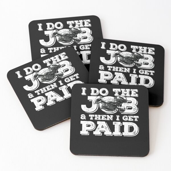Item preview, I Do The Job Then I Get Paid designed and sold by RedPandaDreams.