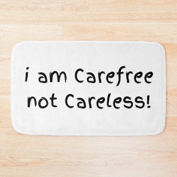Item preview, Carefree Not Careless designed and sold by HELLO TIGER.