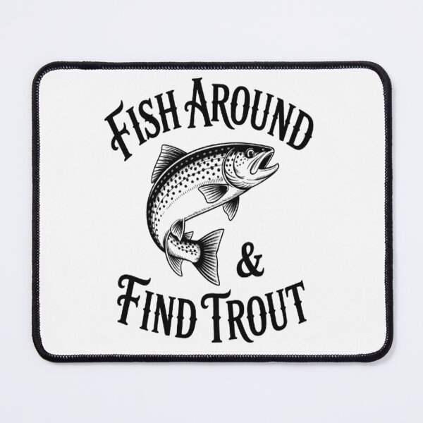 Item preview, Fishing Fish Around Find Trout (1)_1 designed and sold by TeamLequid.