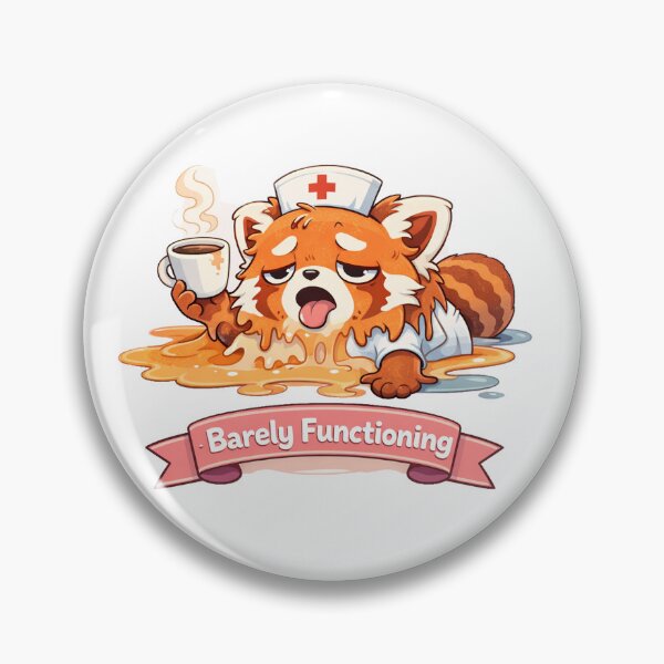 Item preview, Barely Functioning – Nurse Panda designed and sold by Creative and Humorous Arts.