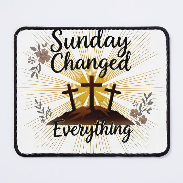 Item preview, Sunday Changed Everything – Christian Easter Resurrection Cross Faith Design designed and sold by Kingdom Warrior Tribe .