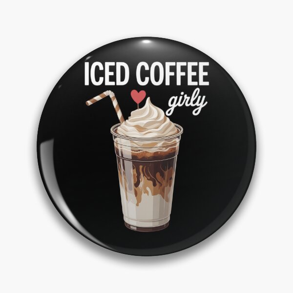Item preview, Iced Coffee Girly Iced Coffee Lover designed and sold by FaithAbbott.
