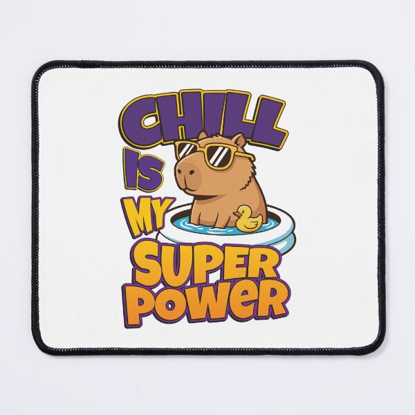 Item preview, Chill Is My Super Power Funny Capybara designed and sold by BoldInkMerch.
