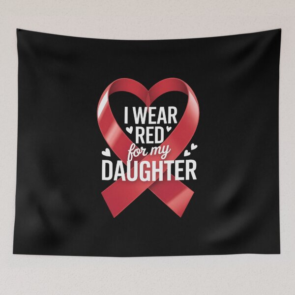 Item preview, I Wear Red For My Daughter Heart Disease Awareness designed and sold by FaithAbbott.