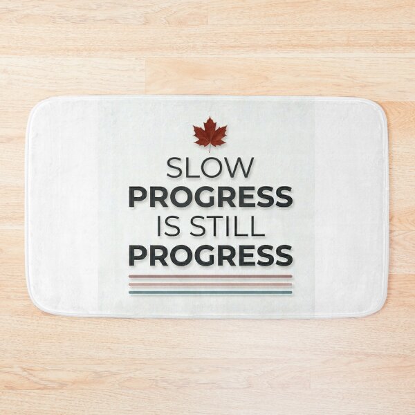 Item preview, Slow Progress Is Still Progress – Minimal Motivational Quote Design designed and sold by RushVibeWear.