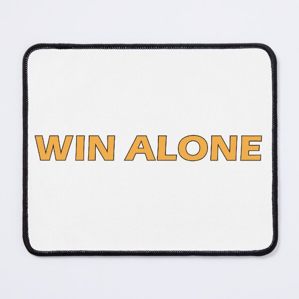 Item preview, win alone designed and sold by Positive Mindzet!.