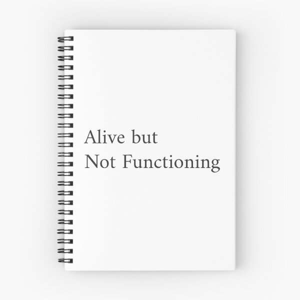 Item preview, Alive But Not Functioning designed and sold by GlimmerAura.