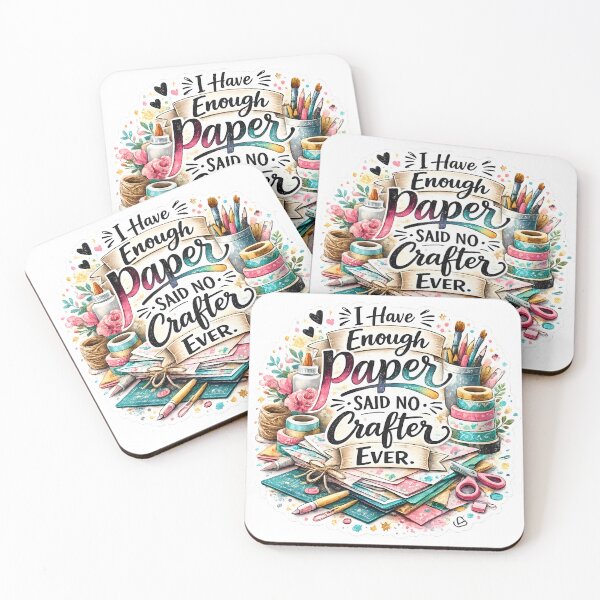 Item preview, I Have Enough Paper – Said No Crafter Ever designed and sold by blankTeeShirt.