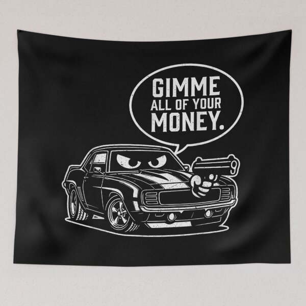 Item preview, Funny Muscle Car Gimme All Of Your Money Graphic Shirt designed and sold by Daisy Grimes.