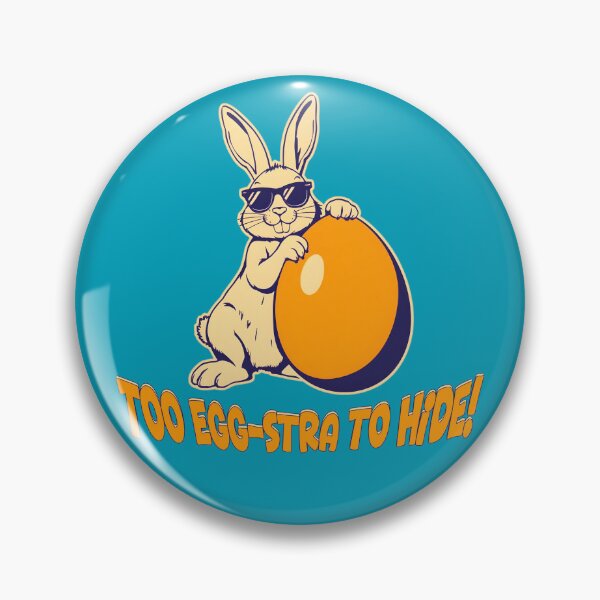 Item preview, Too Egg-stra to Hide Funny Easter Bunny – Cool Rabbit with Egg Pun Design designed and sold by TestudoDesign.