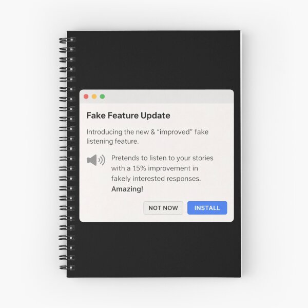 Item preview, Fake Feature Update Funny Tech Humor Software Design designed and sold by Tropivaro.