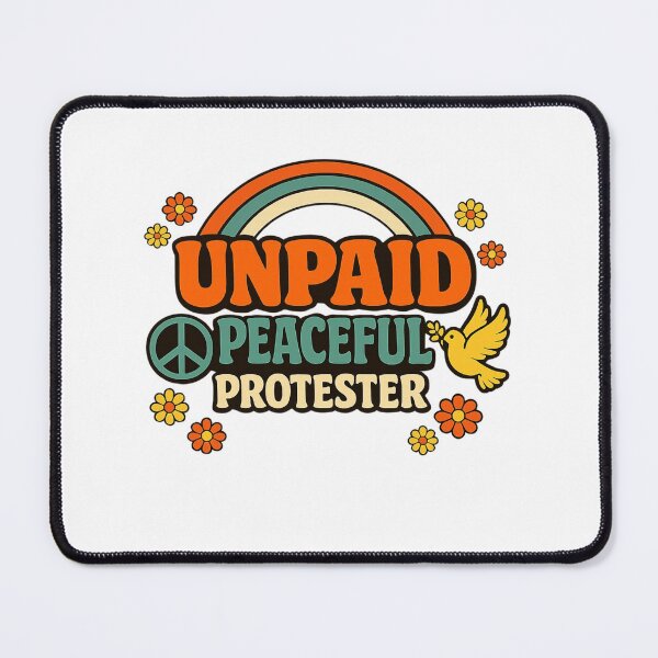 Item preview, Unpaid Peaceful Protester – Retro Hippie Peace Shirt designed and sold by Designs That Speak ✨.