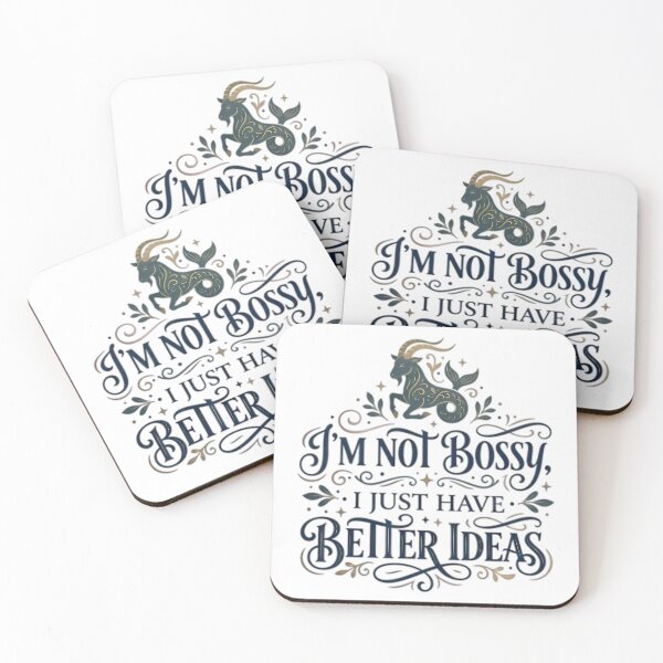 Item preview, Funny Capricorn Quote - I'm Not Bossy I Just Have Better Ideas designed and sold by AlanyaArtX.