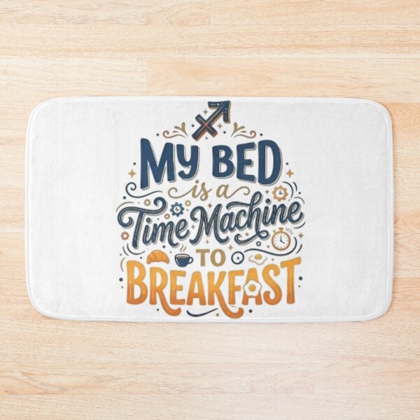 Item preview, Funny Sagittarius Quote - My Bed Is A Time Machine To Breakfast designed and sold by AlanyaArtX.