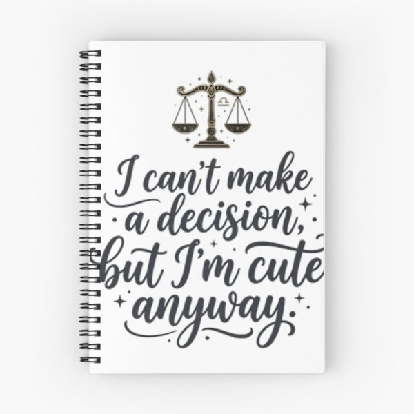 Item preview, Funny libra quote, I can't make a decision but I'm cute  designed and sold by AlanyaArtX.