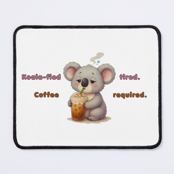 Item preview, Koala-fied tired designed and sold by Harcodesign.