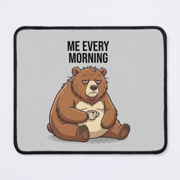 Item preview, Funny Bear Me Every Morning T-Shirt – Grumpy Coffee Bear Meme, Lazy Morning Humor Tee designed and sold by ZyxDes.