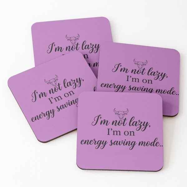 Item preview, I'm not lazy energy saving mode Taurus  designed and sold by AlanyaArtX.