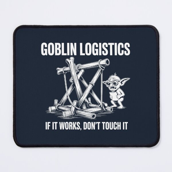 Item preview, Goblin Logistics Fantasy Humor and Goblin Engineering designed and sold by SplashTastic.