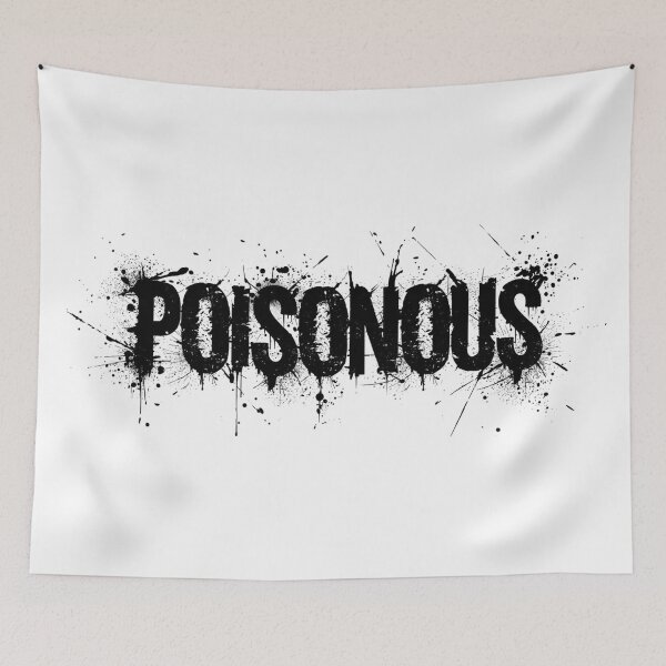 Item preview, Poisonous - Grunge Aesthetic Text designed and sold by LoveIsPoison.