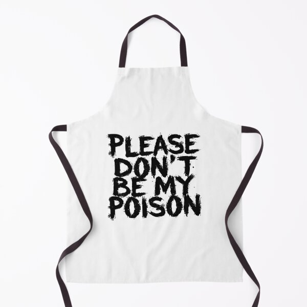 Item preview, Please Don't Be My Poison - Sad Grunge Quote designed and sold by LoveIsPoison.