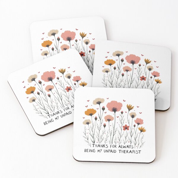 Item preview, Funny Friendship Flowers “Thanks for Being My Unpaid Therapist” designed and sold by OneLook.