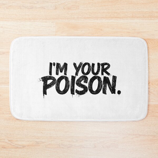 Item preview, I'm Your Poison - Dark Aesthetic Quote designed and sold by LoveIsPoison.