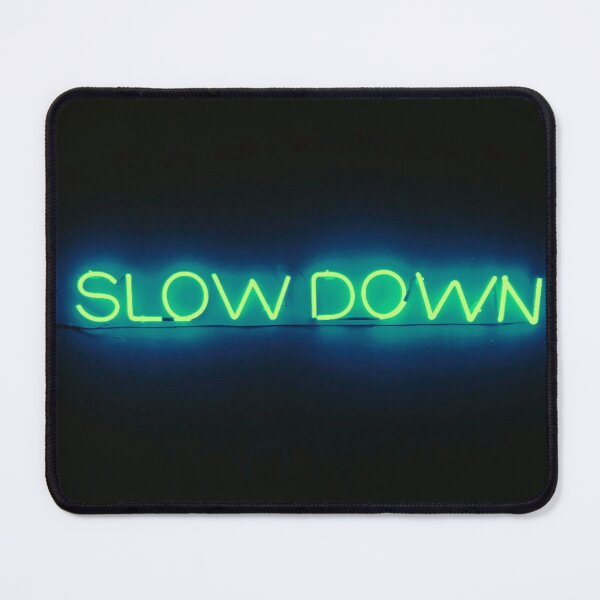 Item preview, Slow down neon designed and sold by SSA-Design.