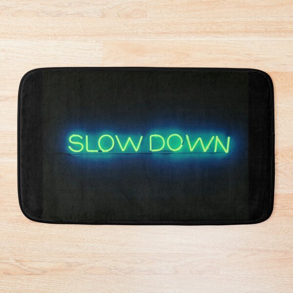 Item preview, Slow down neon designed and sold by SSA-Design.