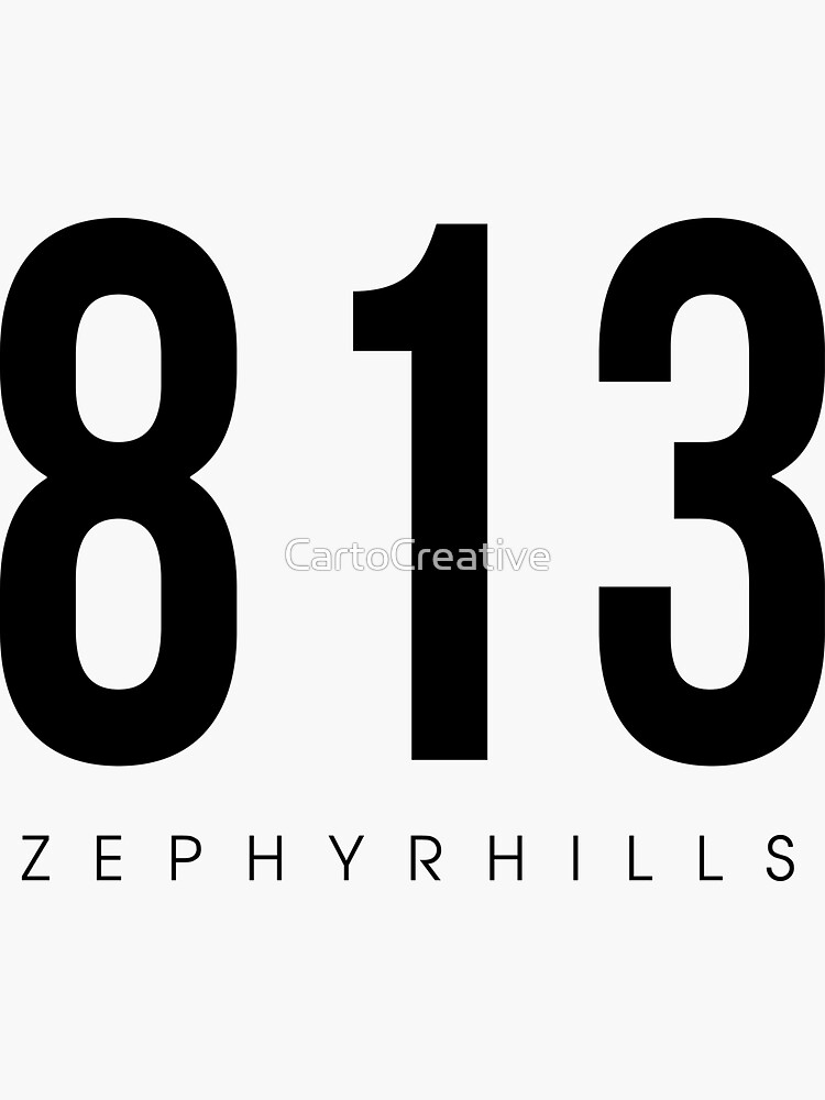 "Zephyrhills, FL 813 Area Code design" Sticker by CartoCreative