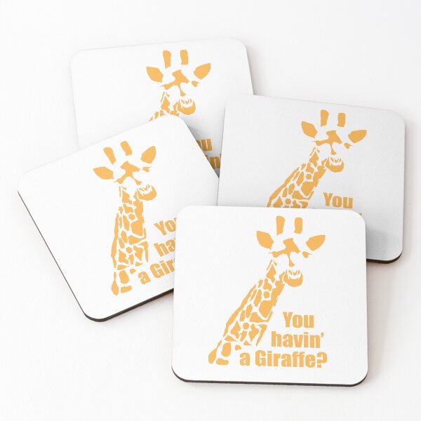 Item preview, You havin' a Giraffe funny slogan designed and sold by CTGD.