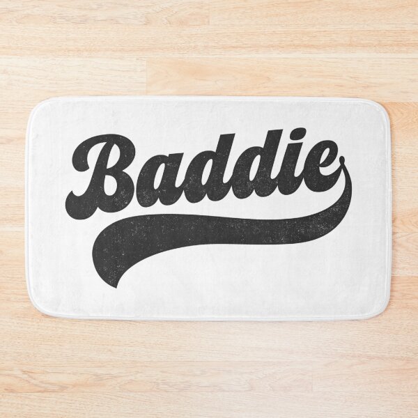 Item preview, Baddie designed and sold by PaulSDesign.