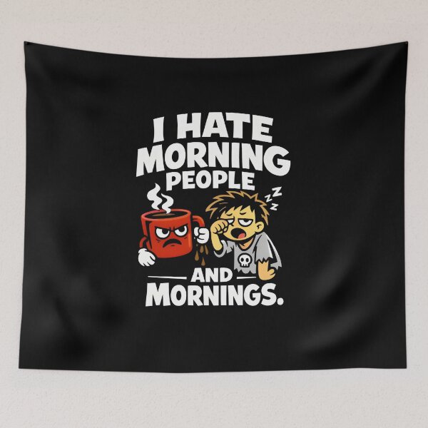 Item preview, I HATE MORNING PEOPLE AND MORNINGS designed and sold by KISHNAY-FASHION.