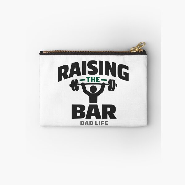 Item preview, Raising The Bar Dad Life Weightlifting Motivation designed and sold by FunFitLife Studio.