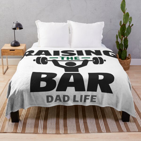 Item preview, Raising The Bar Dad Life Weightlifting Motivation designed and sold by FunFitLife Studio.