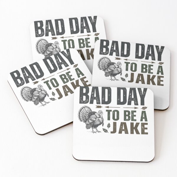 Item preview, Bad Day to Be A Jake Funny Turkey Hunting Hunter Humor Cool Fall Season designed and sold by NADIASHOP86.