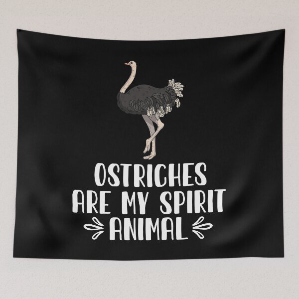 Item preview, Ostriches Are My Spirit Animal designed and sold by GabbyKash.